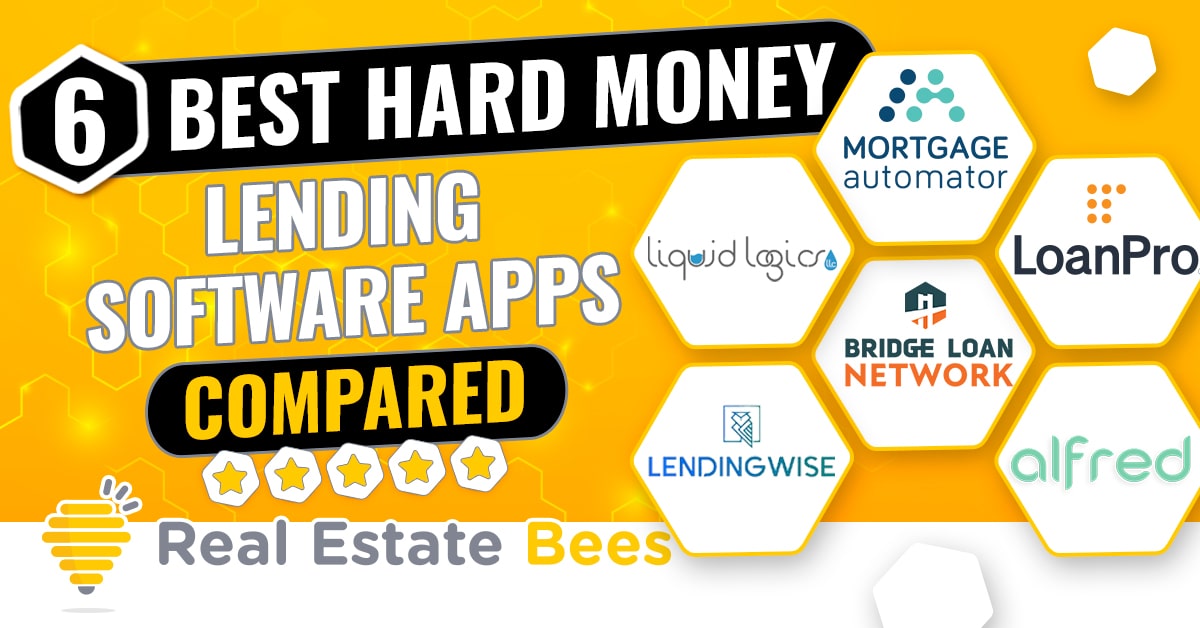 6 Best Hard Money Lending Software Apps Compared