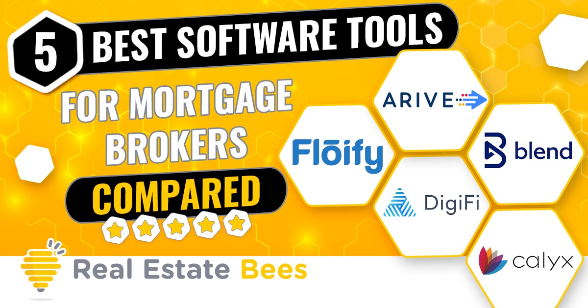 5 Best Software Tools for Mortgage Brokers Compared