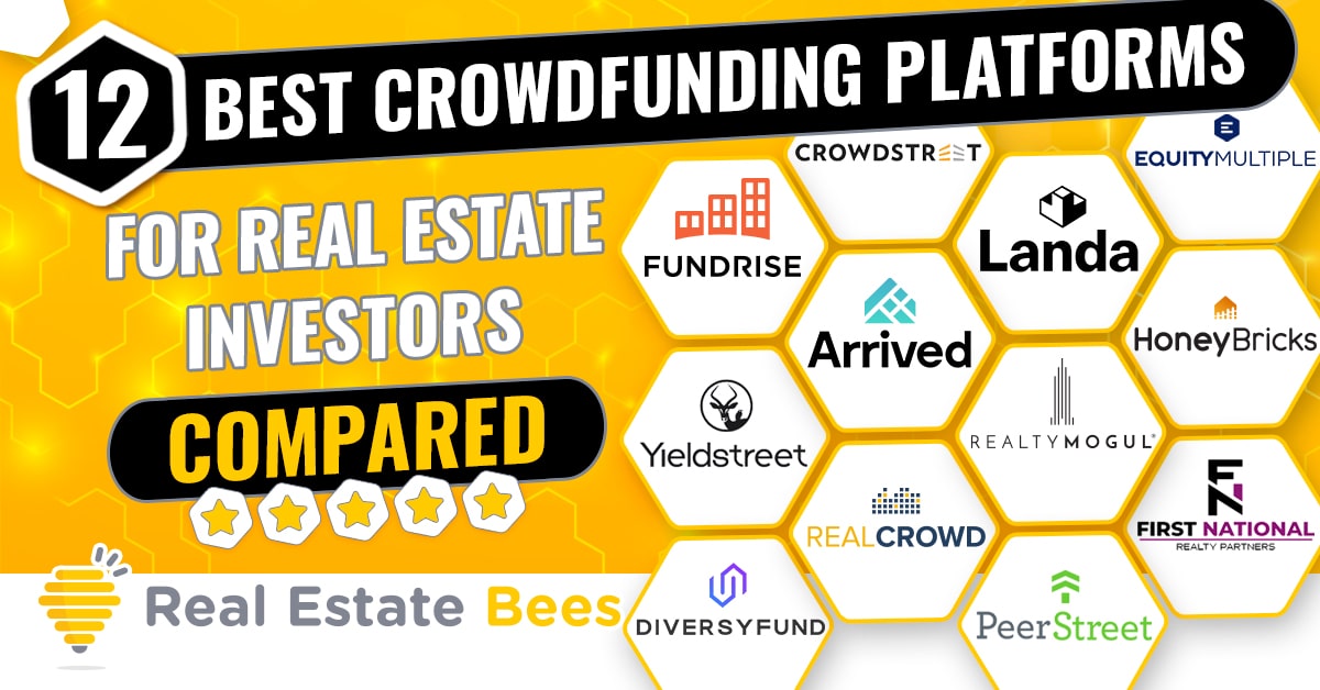 12 Best Real Estate Investment Crowdfunding Platforms Compared