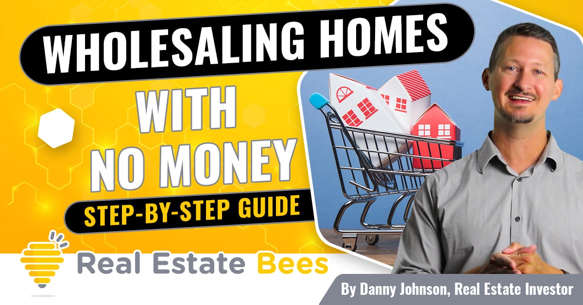 Learn How to Wholesale Real Estate with No Money [Step by Step Real ...